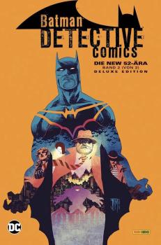 Batman - Detective Comics: Die New 52-Ära Deluxe Edition 02 [Omnibus]