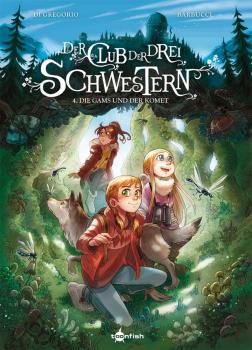 Der Club der drei Schwestern 04: Die Gams und der Komet 