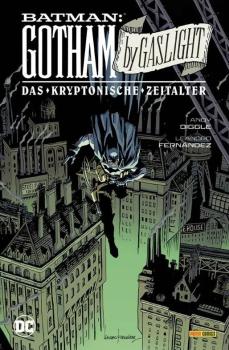 Batman: Gotham by Gaslight - Das Kryptonische Zeitalter