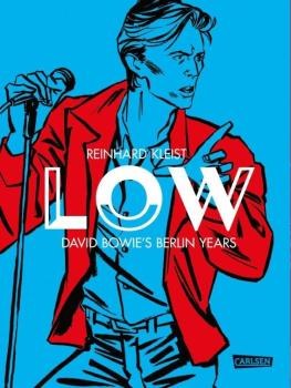 Kleist, Low - David Bowie‘s Berlin Years