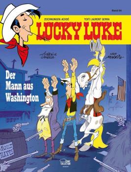 Lucky Luke 084 Der Mann aus Washington 