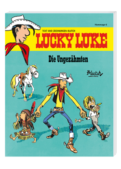 Lucky Luke Hommage 06: Die Ungezähmten