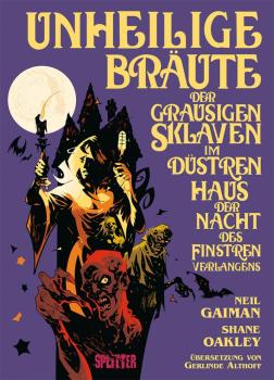 Unheilige Bräute der Grausigen Sklaven im düstren Haus der Nacht des finstren Verlangens