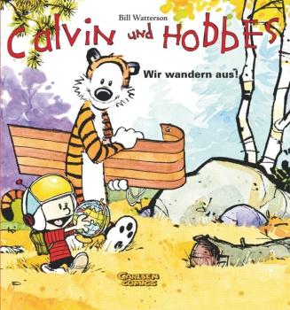 Calvin und Hobbes 03: Wir wandern aus!