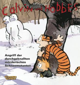 Calvin und Hobbes 07: Angriff der durchgeknallten mörderischen Schneemutanten