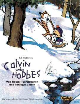 Calvin und Hobbes Sammelband 02: Von Tigern, Teufelskerlen und nervigen Vätern