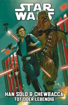 Star Wars Sonderband 152: Han Solo & Chewbacca: Tot oder Lebendig