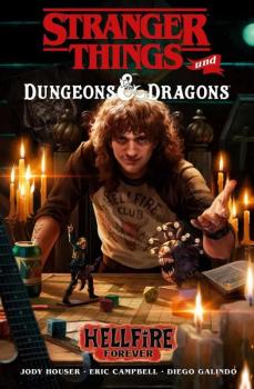 Stranger Things und Dungeons & Dragons: Der Aufstieg von Hellfire