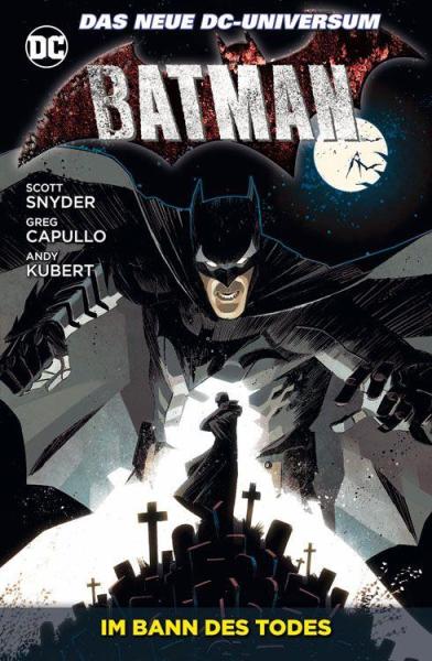 Batman 2012 TPB 06 - Im Bann des Todes