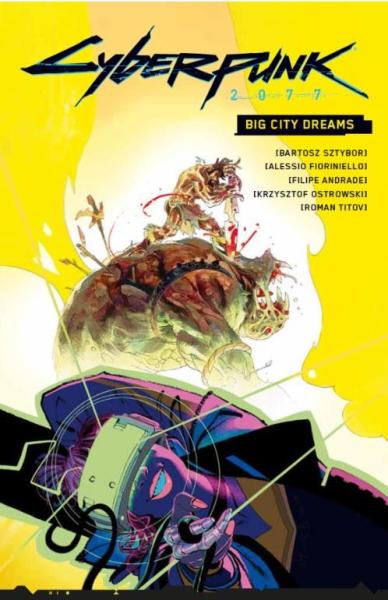 Cyber Punk 2077: Big City Dreams