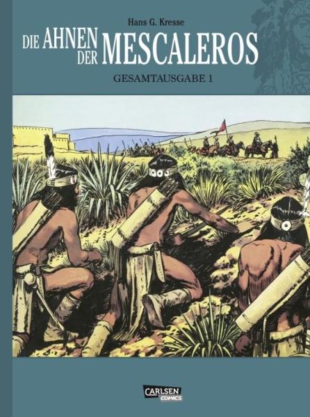 Die Ahnen der Mescaleros Gesamtausgabe 01