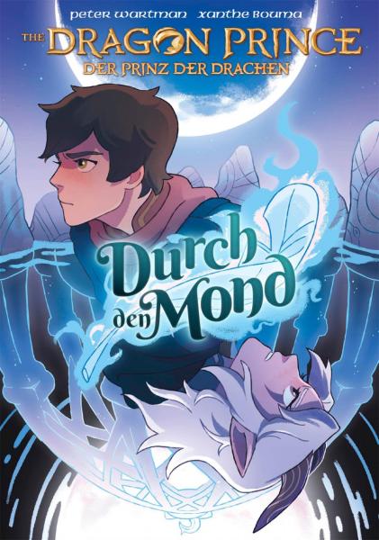 Dragon Prince 01: Durch den Mond