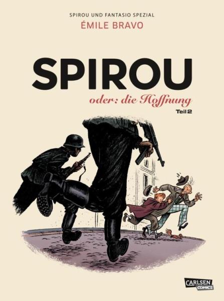 Spirou & Fantasio Spezial 28: Spirou oder: Die Hoffnung Teil 2
