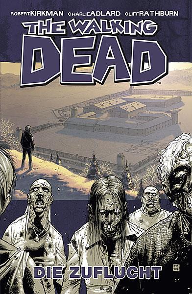 The Walking Dead 03 - Die Zuflucht