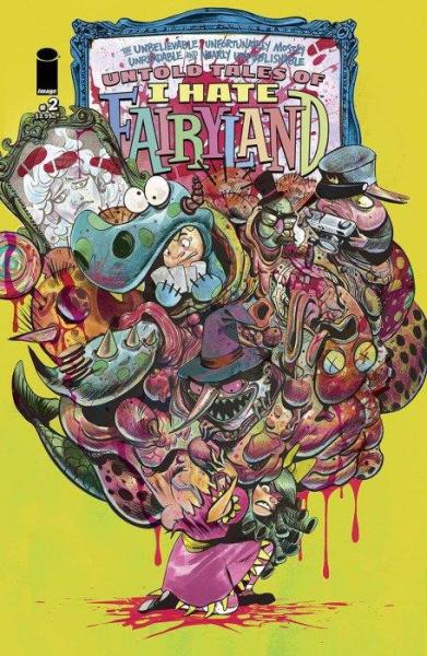 Unbelievable Unfortunately Mostly Unreadable and Nearly Unpub. Untold Tales of I hate Fairyland 002