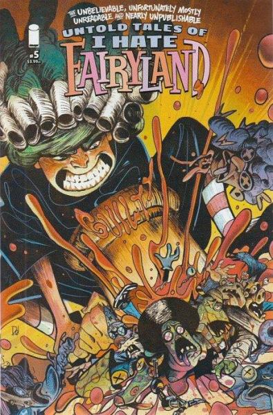 Unbelievable Unfortunately Mostly Unreadable and Nearly Unpub. Untold Tales of I hate Fairyland 005